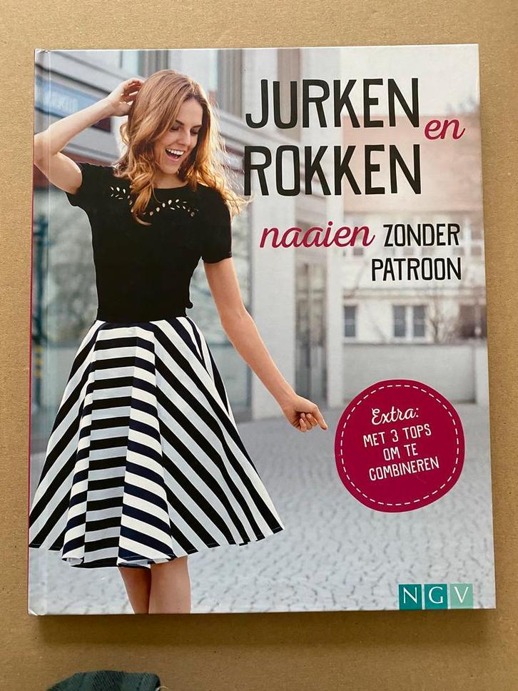 Jurken en Rokken naaien zonder Patroon - NIEUW, Boeken, Hobby en Vrije tijd, Zo goed als nieuw, Borduren en Naaien, Ophalen of Verzenden