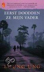 Eerst doodden ze mijn vader / Flamingo pocket 9789041407504, Verzenden, Gelezen, Loung Ung