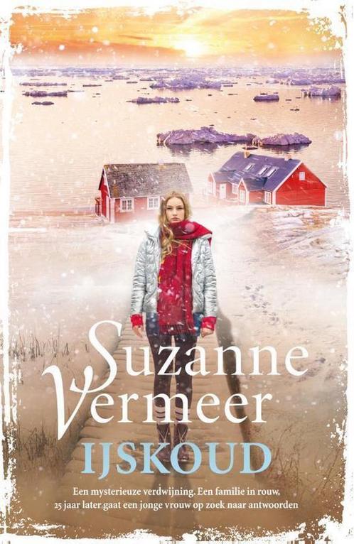 IJskoud 9789400510067 Suzanne Vermeer, Boeken, Thrillers, Gelezen, Verzenden