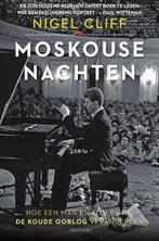 Moskouse nachten (9789000355327, Nigel Cliff), Verzenden, Nieuw