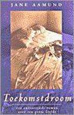 Toekomstdroom 9789032507497 J. Aamund, Verzenden, Gelezen, J. Aamund