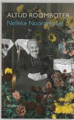 Altijd roomboter 9789045701035 Nelleke Noordervliet, Verzenden, Gelezen, Nelleke Noordervliet