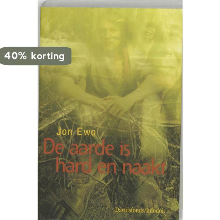 De aarde is hard en naakt 9789059080652 J. Ewo, Boeken, Kinderboeken | Jeugd | 13 jaar en ouder, Gelezen, Verzenden