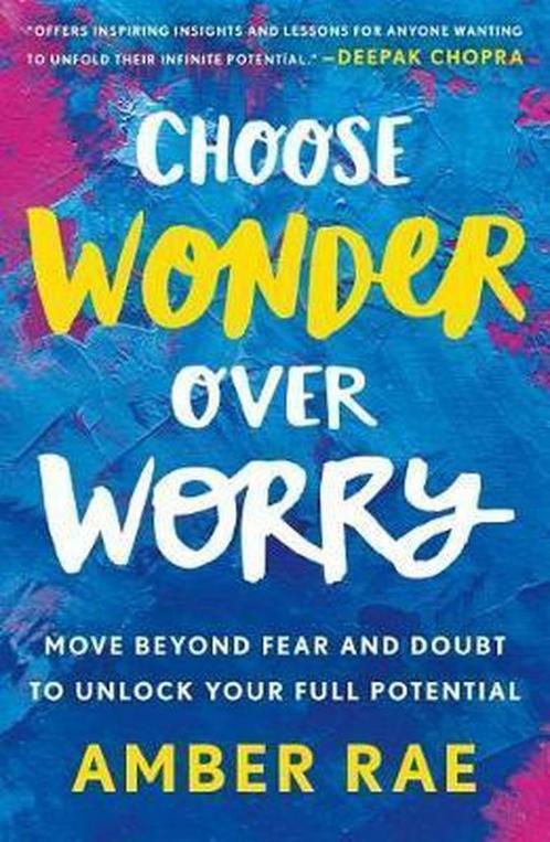 Choose Wonder Over Worry 9781250175267 Amber Rae, Boeken, Overige Boeken, Gelezen, Verzenden