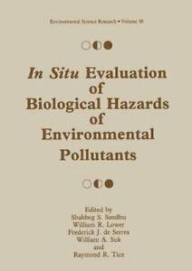 In Situ Evaluation of Biological Hazards of Env. Sandhu,, Boeken, Overige Boeken, Zo goed als nieuw, Verzenden
