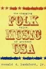 Folk Music Usa: The Changing Voice of Protest (Paperback), Gelezen, Ronald D. Lankford, Verzenden