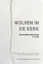 Wolven in de Kerk 9789464502190, Boeken, Verzenden, Zo goed als nieuw, Ds. Nico Catsburg & Ds. Arie Jan Visser