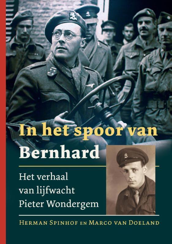 In het spoor van Bernhard 9789087881900 Marco Van Doeland, Boeken, Geschiedenis | Vaderland, Gelezen, Verzenden