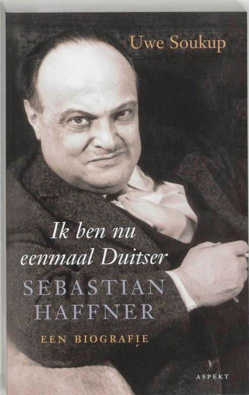 Ik ben nu eenmaal Duitser 9789059110885 U. Soukup, Boeken, Geschiedenis | Wereld, Gelezen, Verzenden
