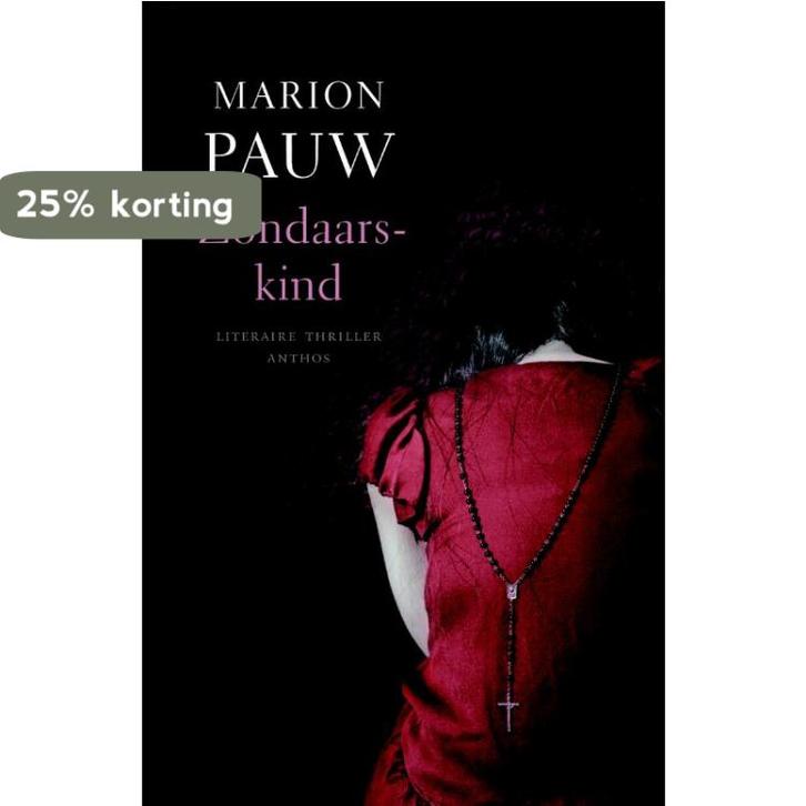 Zondaarskind 9789041416568 Marion Pauw, Boeken, Thrillers, Gelezen, Verzenden