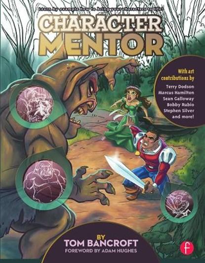 Character Mentor | 9780240820712 | Tom Bancroft, Boeken, Wetenschap, Zo goed als nieuw