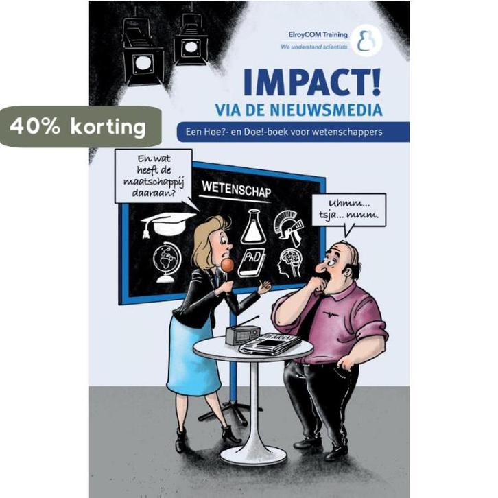 IMPACT! via de nieuwsmedia 9789082558500, Boeken, Economie, Management en Marketing, Gelezen, Verzenden