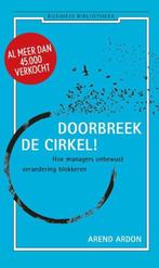Doorbreek de cirkel | 9789047003960 | Arend Ardon, Boeken, Zo goed als nieuw, Arend Ardon