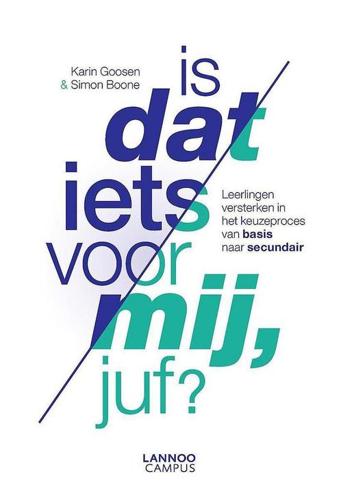 Is dat iets voor mij, juf? 9789401445030 Karin Goosen, Boeken, Studieboeken en Cursussen, Gelezen, Verzenden