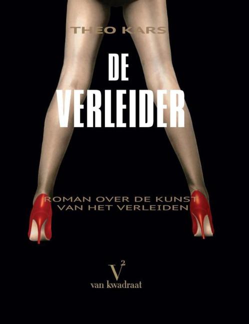 De verleider 9789491119026 Theo Kars, Boeken, Romans, Gelezen, Verzenden