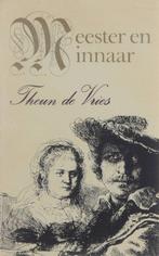 Meester en minnaar Vijf verbeeldingen rondom Rembrandt van, Boeken, Gelezen, Theun de Vries, Verzenden