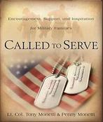 Called to Serve: Encouragement, Support, and In. Monetti,, Verzenden, Zo goed als nieuw, Monetti, Tony/ Monetti, Penny