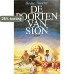 De poorten van Sion / De kronieken van Sion / 1 Bodie Thoene, Boeken, Verzenden, Gelezen, Bodie Thoene