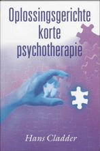Oplossingsgerichte Korte Psychotherapie 9789026515682, Boeken, Psychologie, Gelezen, J.M. Cladder, Verzenden