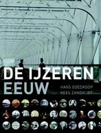 De ijzeren eeuw 9789057303418 Hans Goedkoop, Verzenden, Gelezen, Hans Goedkoop