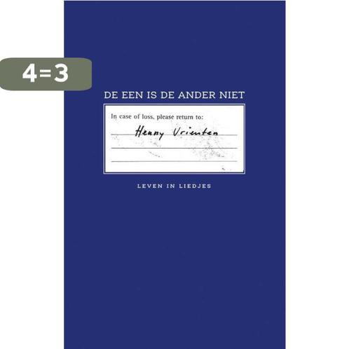 De een is de ander niet 9789463360937 Henny Vrienten, Boeken, Muziek, Zo goed als nieuw, Verzenden