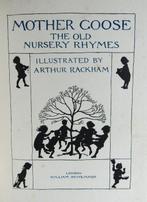 Arthur Rackham - Mother Goose. The Old Nursery Rhymes - 1913, Antiek en Kunst
