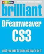 Brilliant guides: Brilliant Adobe Dreamweaver CS3 by Mr, Boeken, Gelezen, Andy Anderson, Steve Johnson, Verzenden