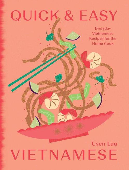 9781784886998 Quick and Easy Vietnamese Uyen Luu, Boeken, Kookboeken, Nieuw, Verzenden