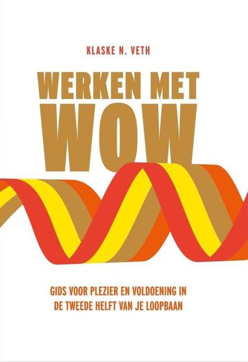 9789089840448 Werken met WOW | Tweedehands, Boeken, Studieboeken en Cursussen, Zo goed als nieuw, Verzenden