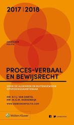 9789013136548 Zakboek proces-verbaal en bewijsrecht 2017-..., Verzenden, Zo goed als nieuw, R.T.J. van Dartel