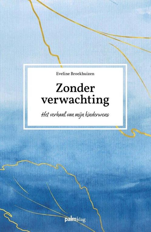9789493343146 Zonder verwachting | Tweedehands, Boeken, Studieboeken en Cursussen, Zo goed als nieuw, Verzenden