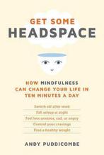 Get Some Headspace 9781250008404 Andy Puddicombe, Gelezen, Andy Puddicombe, Puddicombe, Verzenden
