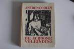 De schone voleinding / Literaire volksromans 9789020520927, Verzenden, Gelezen, Antoon Coolen