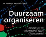 Duurzaam organiseren, 9789024429097, Boeken, Studieboeken en Cursussen, Verzenden, Zo goed als nieuw, Studieboeken