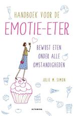 Handboek voor de emotie-eter 9789401301206 Julie M. Simon, Boeken, Gelezen, Julie M. Simon, Verzenden