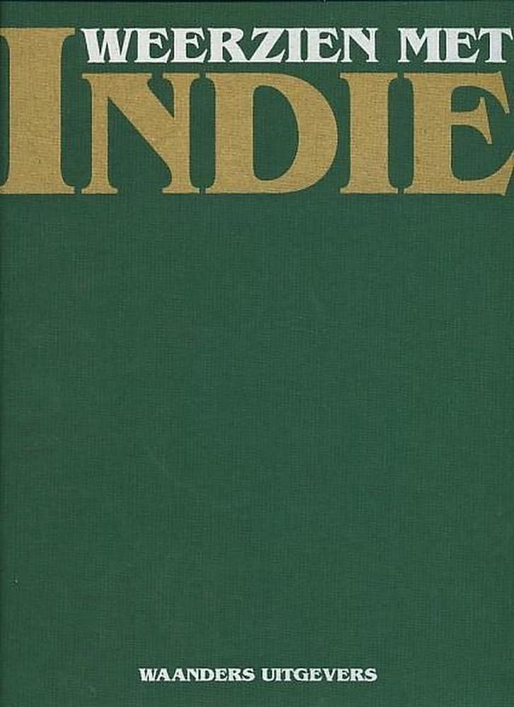 WEERZIEN MET INDIE COMPLEET 9789040003622 Martin Bossenbroek, Boeken, Geschiedenis | Wereld, Gelezen, Verzenden