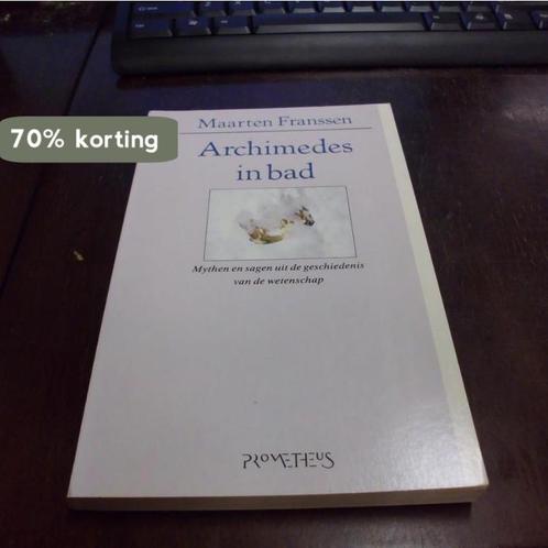 ARCHIMEDES IN BAD 9789053330203 Franssen, Boeken, Filosofie, Gelezen, Verzenden
