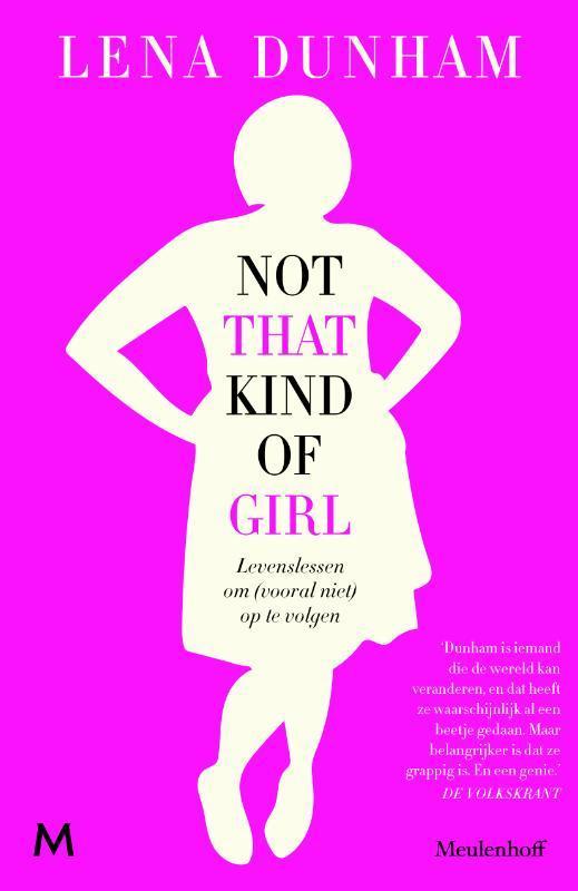 Not that kind of girl 9789029090827 Lena Dunham, Boeken, Literatuur, Gelezen, Verzenden