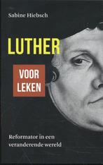 Luther voor leken 9789055605286 Sabine Hiebsch, Gelezen, Verzenden, Sabine Hiebsch