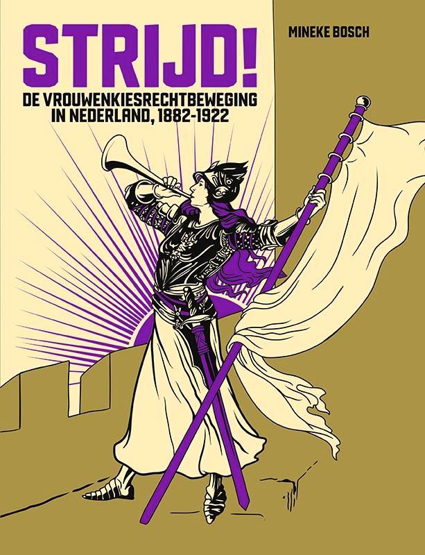 Strijd! 9789087047740 Mineke Bosch, Boeken, Politiek en Maatschappij, Zo goed als nieuw, Verzenden