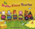 De drukke kleine tractor 9789048300372 A. Claybourne, Boeken, Kinderboeken | Baby's en Peuters, Verzenden, Gelezen, A. Claybourne