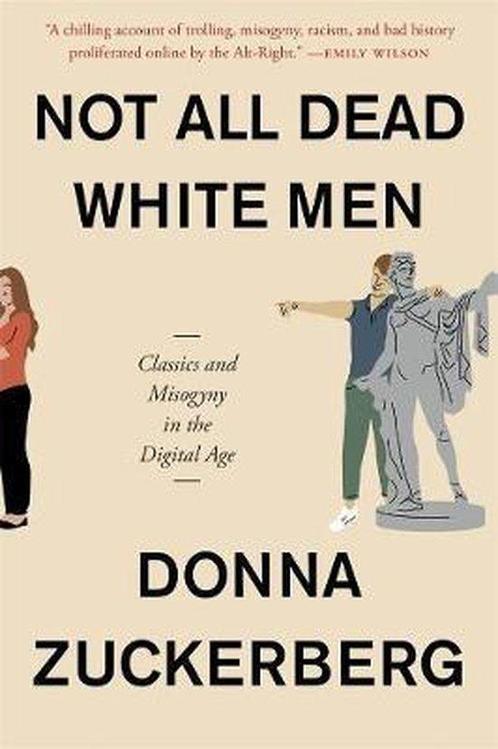 9780674241411 Not All Dead White Men - Classics and Misog..., Boeken, Informatica en Computer, Zo goed als nieuw, Verzenden