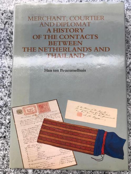 Merchant, courtier and diplomat- The Netherlands and Thailan, Boeken, Geschiedenis | Vaderland, 20e eeuw of later, Gelezen, Verzenden