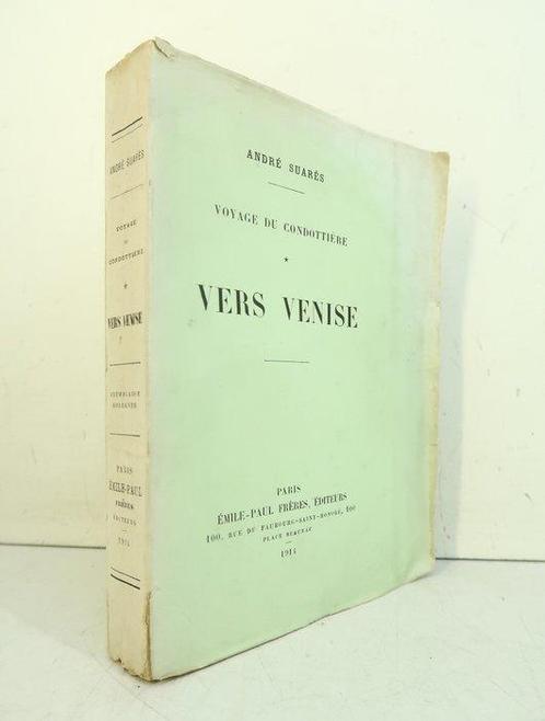 André Suarès - Voyage du Condottière. Vers Venise [ex. de, Antiek en Kunst, Antiek | Boeken en Bijbels