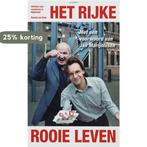 Het rijke rooie leven 9789059111257 R. van Raak, Verzenden, Zo goed als nieuw, R. van Raak