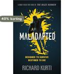Maladapted 9781406346299 Richard Kurti, Boeken, Verzenden, Gelezen, Richard Kurti