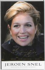 KONINGIN MAXIMA 9789023924104 Jeroen Snel, Boeken, Verzenden, Gelezen, Jeroen Snel