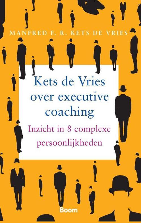 Kets de Vries over executive coaching 9789462201613, Boeken, Economie, Management en Marketing, Zo goed als nieuw, Verzenden