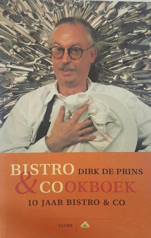 Bistro & cookboek 9789053121115 Dirk De Prins, Boeken, Kookboeken, Gelezen, Verzenden