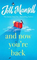 And now youre back 9781472252029 Jill Mansell, Boeken, Verzenden, Zo goed als nieuw, Jill Mansell